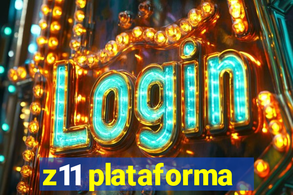 z11 plataforma